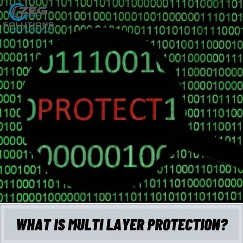 What is multi layer protection?